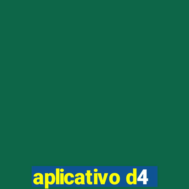 aplicativo d4